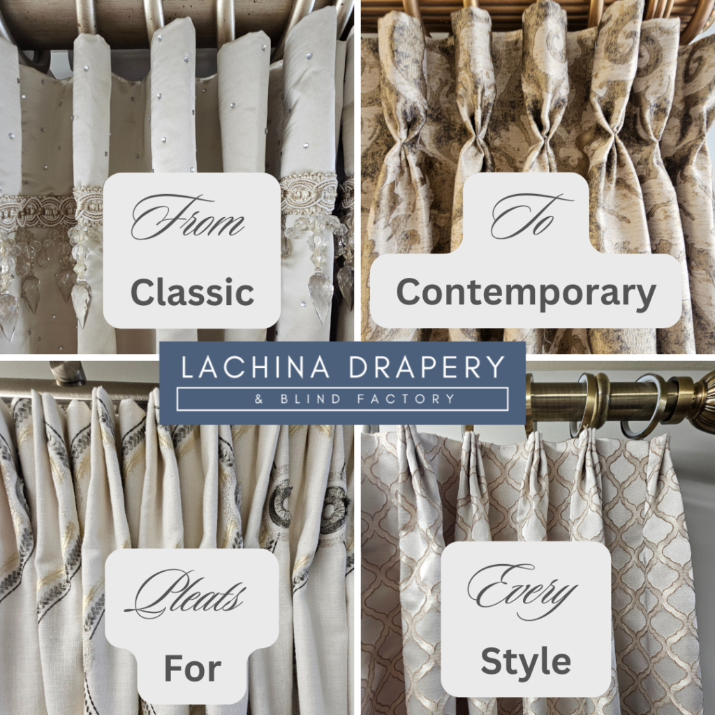 Discover the Perfect Pleat: A Guide to Drapery Styles by Lachina Drapery & Blind Factory